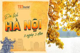 Lần đầu du lịch Hà Nội 3 ngày 2 đêm