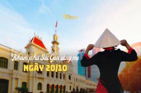 Đi đâu, chơi gì ngày 20/10 cùng mẹ ở thành phố Hồ Chí Minh?